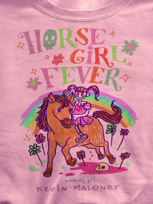 Title details for Horse Girl Fever by Kevin Maloney - Available